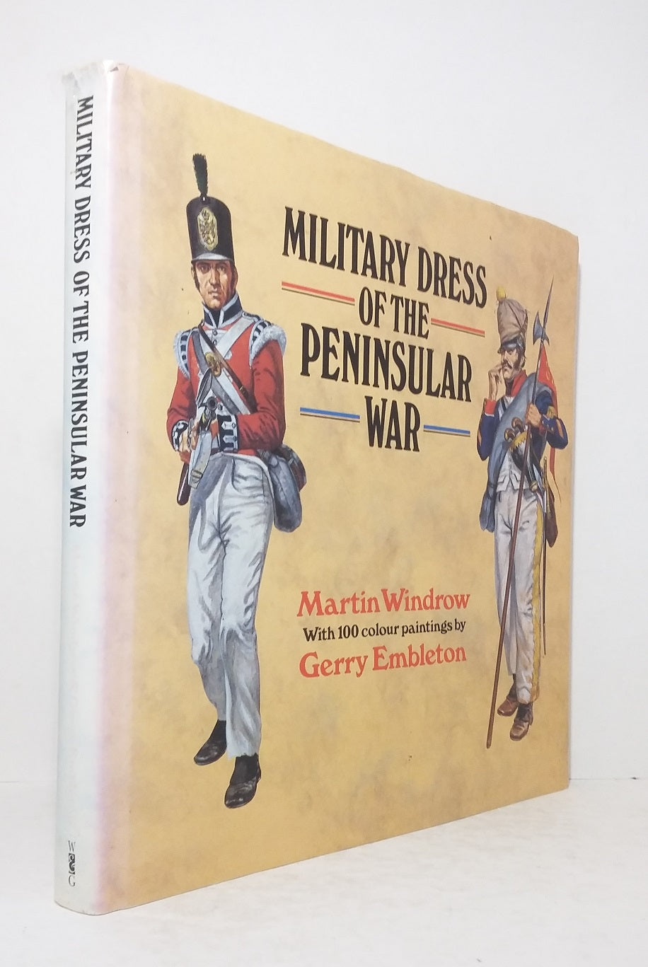 Military Dress of the Peninsular War (1808-1814)