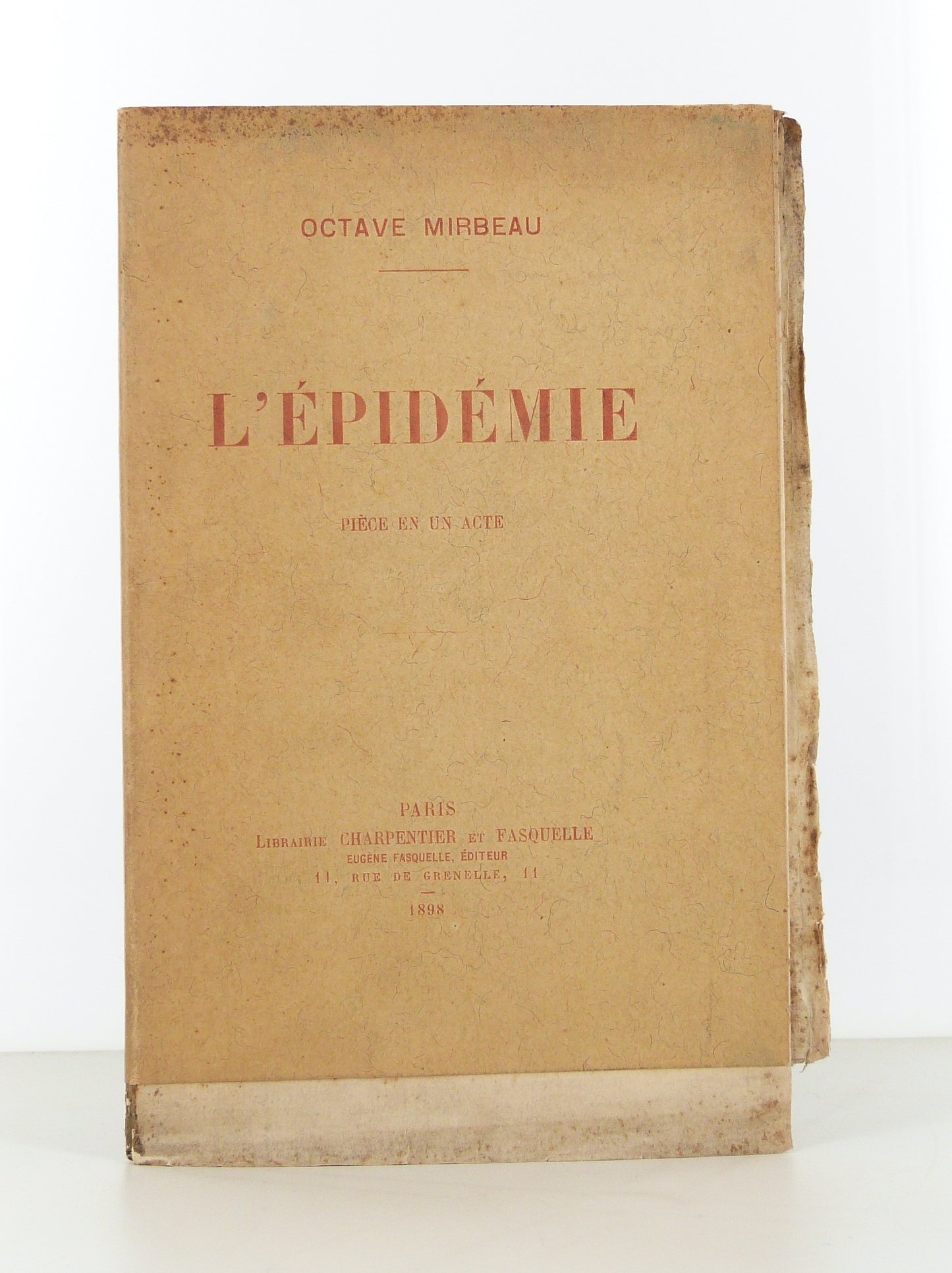 L'épidémie. Pièce en un acte.