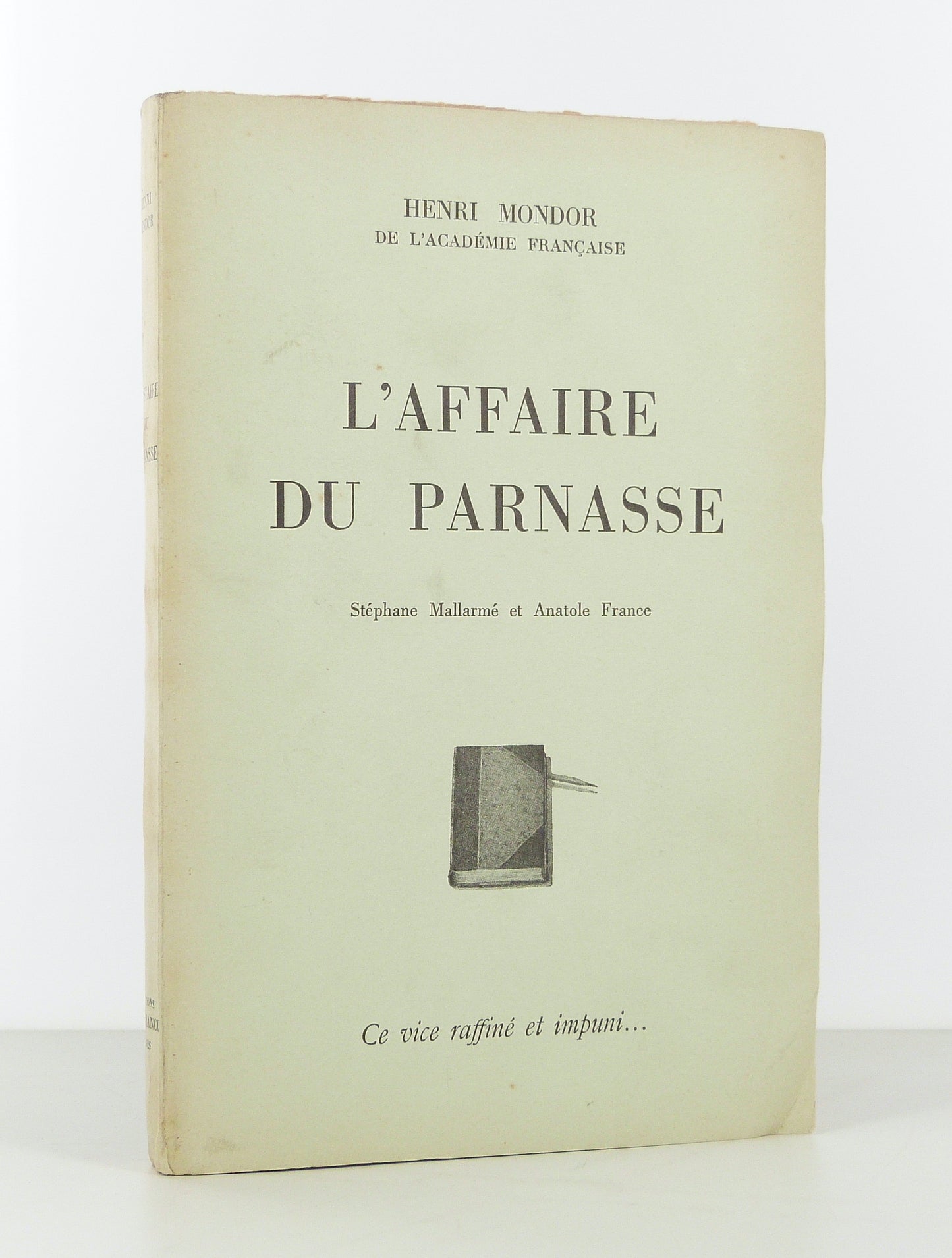 The Parnassus Affair. Stéphane Mallarmé and Anatole France.