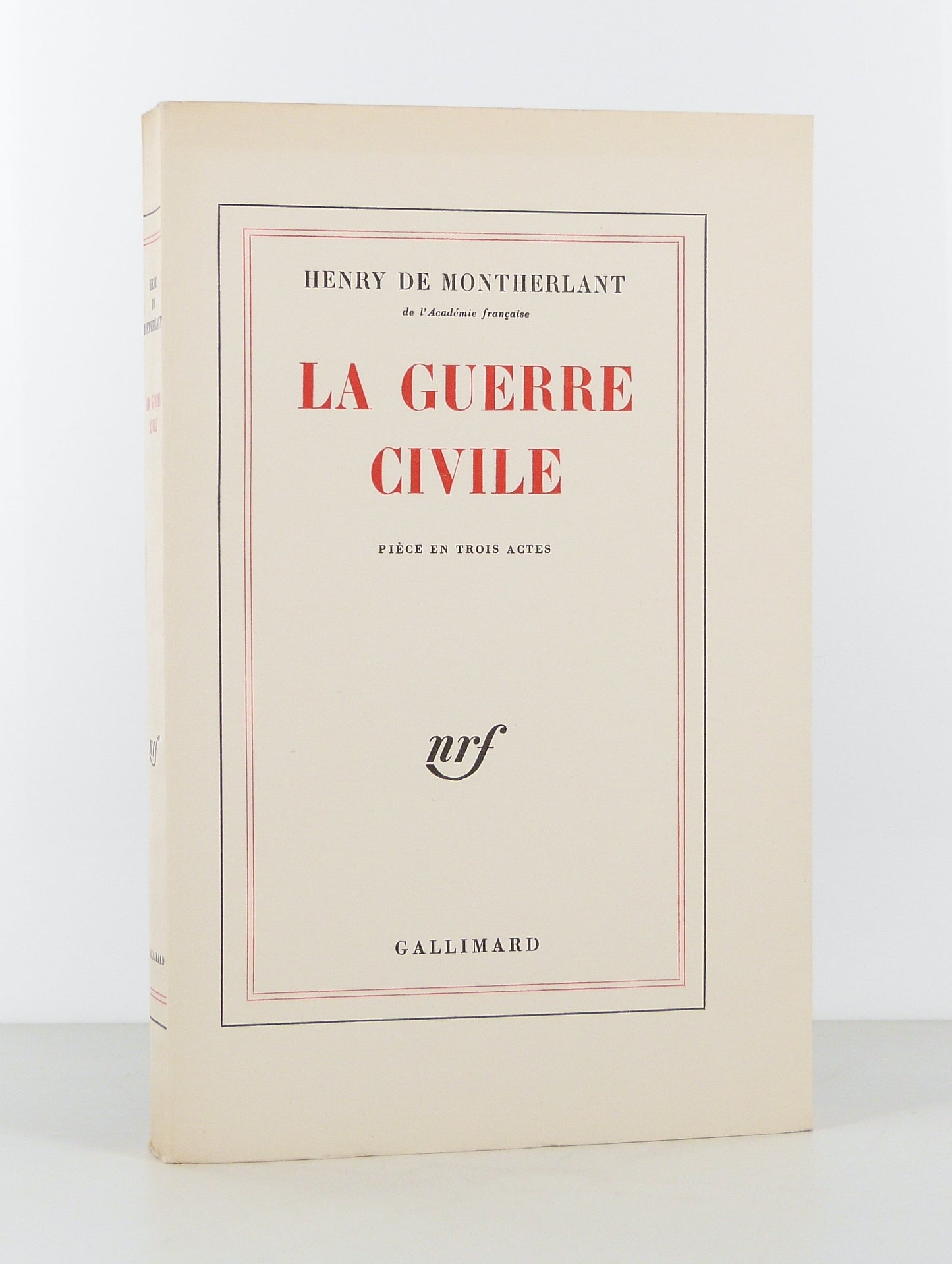 La Guerre civile. Pièce en trois actes.