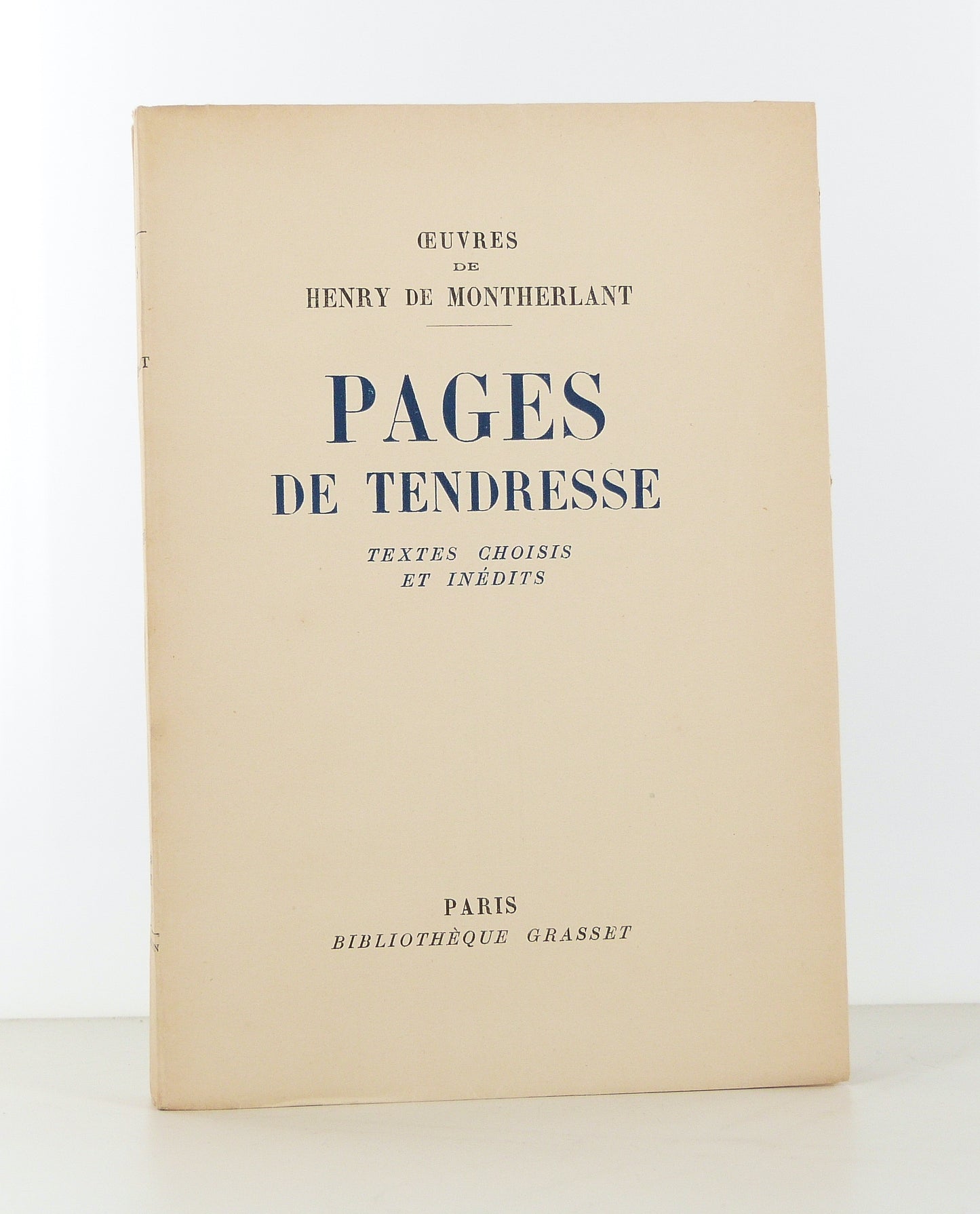 Pages de tendresse. Textes choisis et inédits.