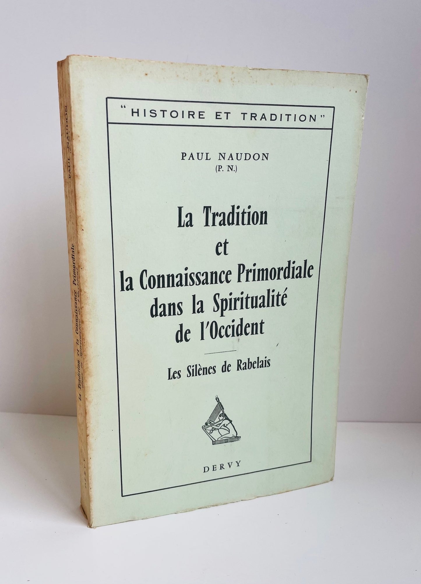 La Tradition et la connaissance primordiale dans la Spiritualité de l'Occident.