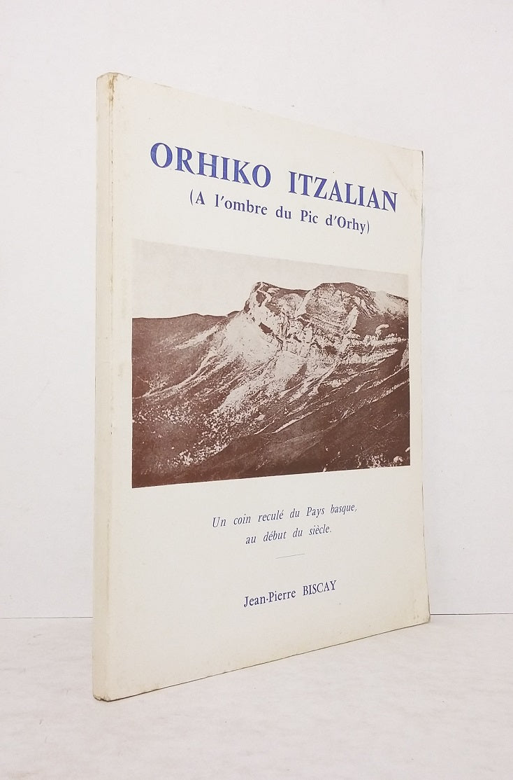 Orhiko Itzalian (A l'ombre du Pic d'Orhy).