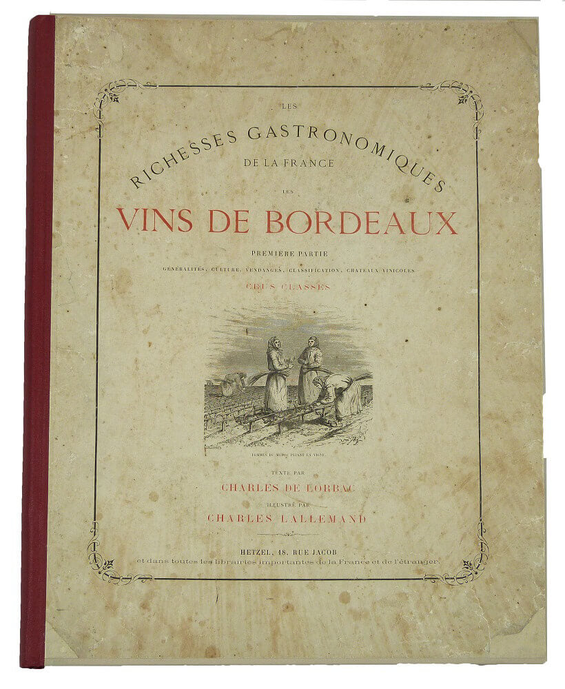 France's Gastronomic Treasures. Bordeaux Wines