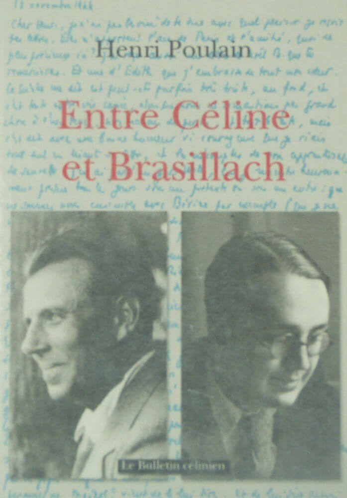 Entre Céline et Brasillach