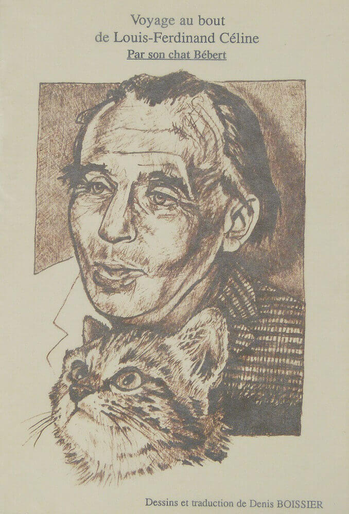 Voyage au bout de Louis-Ferdinand Céline par son chat Bébert