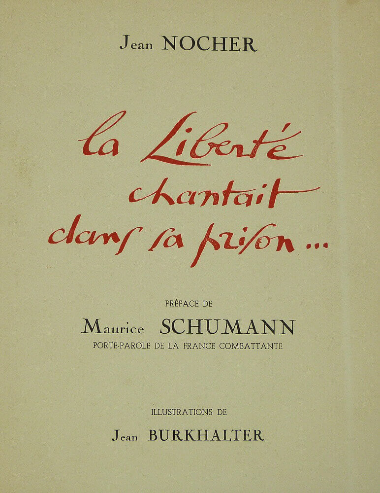 La liberté chantait dans sa prison
