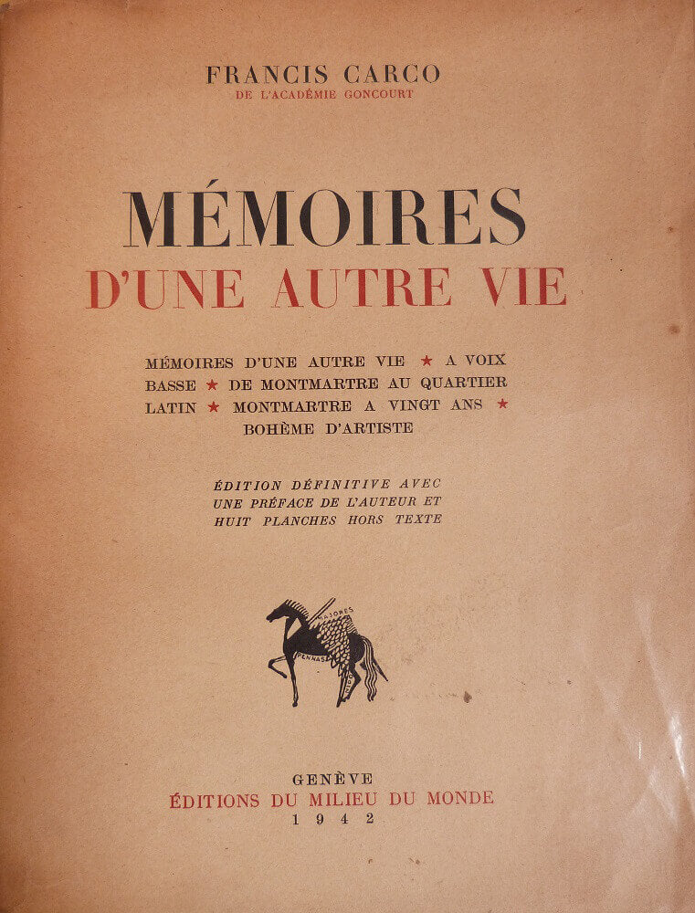 Mémoires d'une autre vie - A voix basse - de Montmartre au Quartier latin - Montmartre à vingt ans - Bohème d'artiste