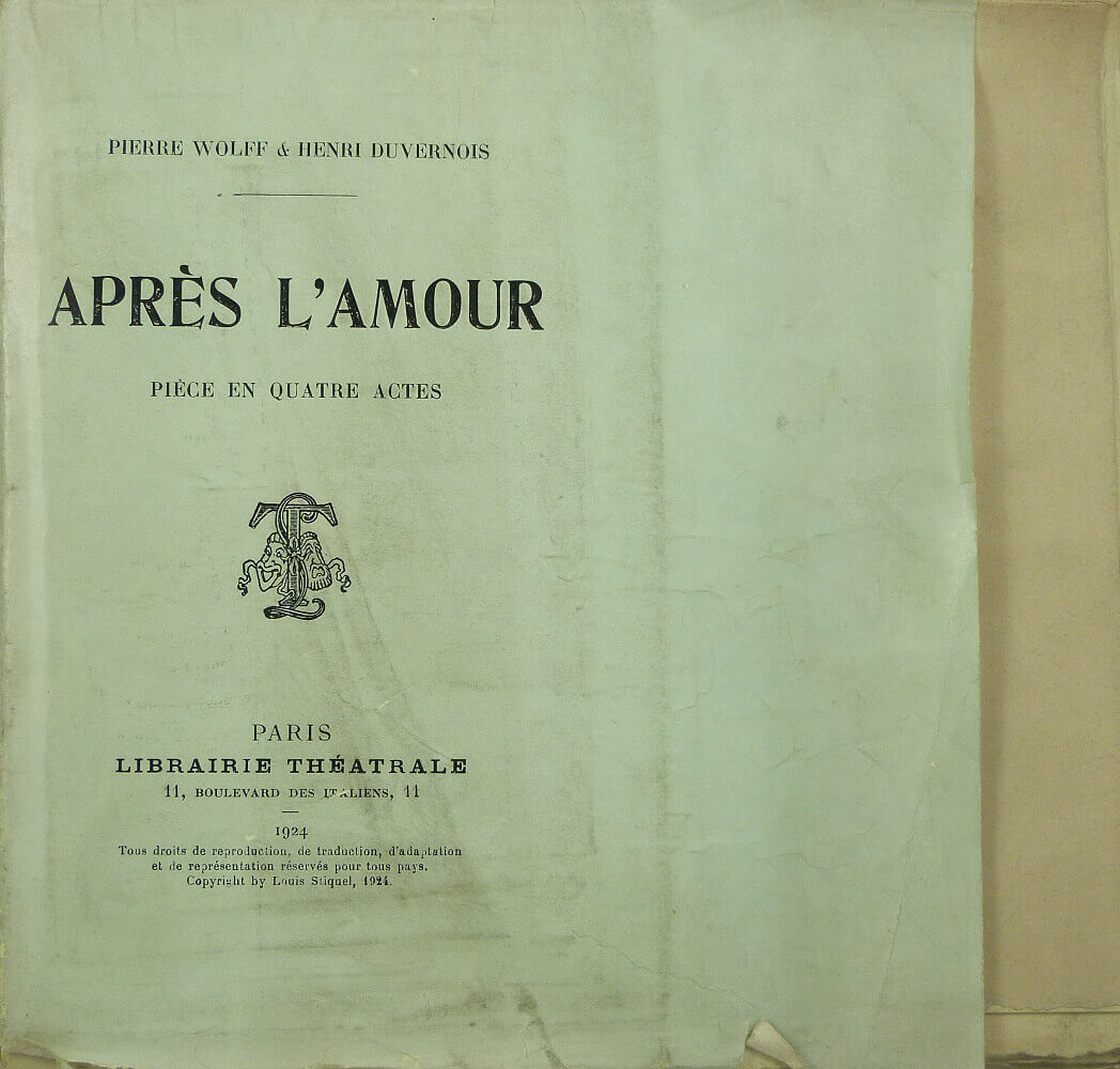Après l'amour. Pièce en quatre actes