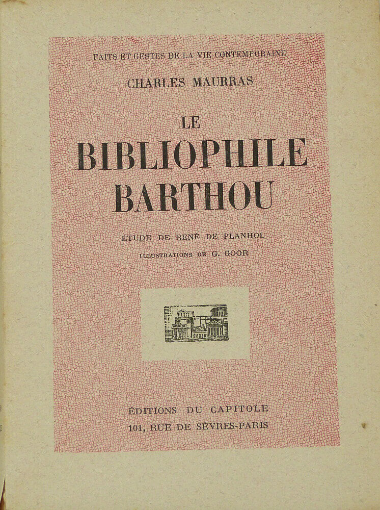 Barthou the bibliophile.