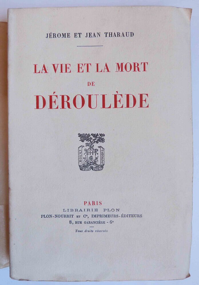 The Life and Death of Déroulède