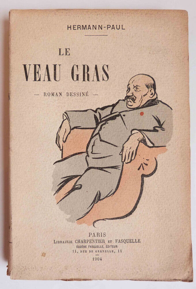 Le veau gras. Roman dessiné.