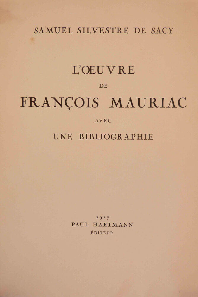 The work of François Mauriac with a bibliography