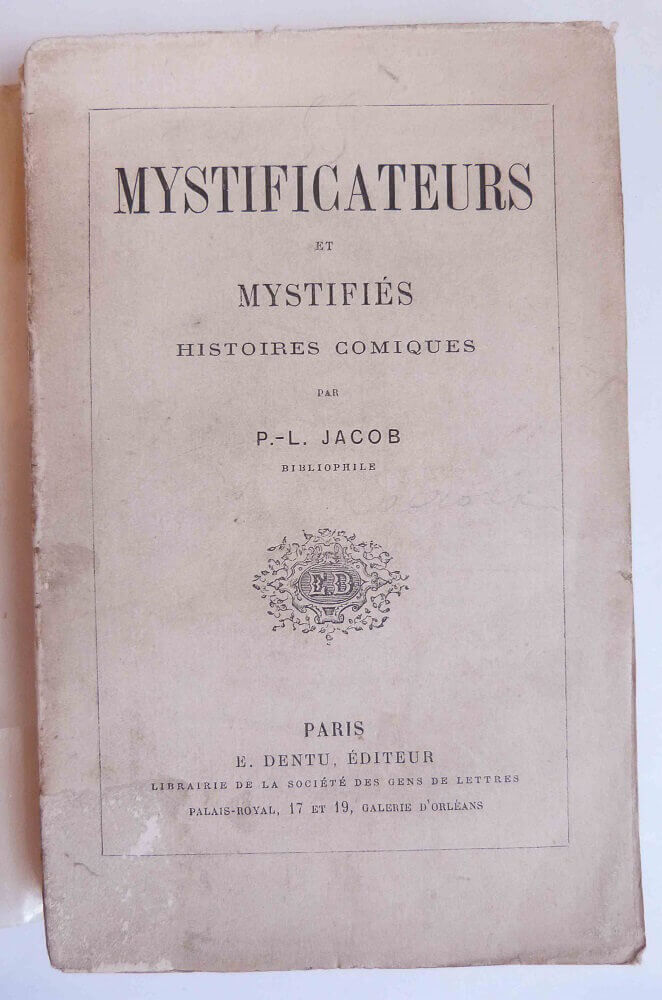 Mystificateurs et mystifiés. Histoires comiques.