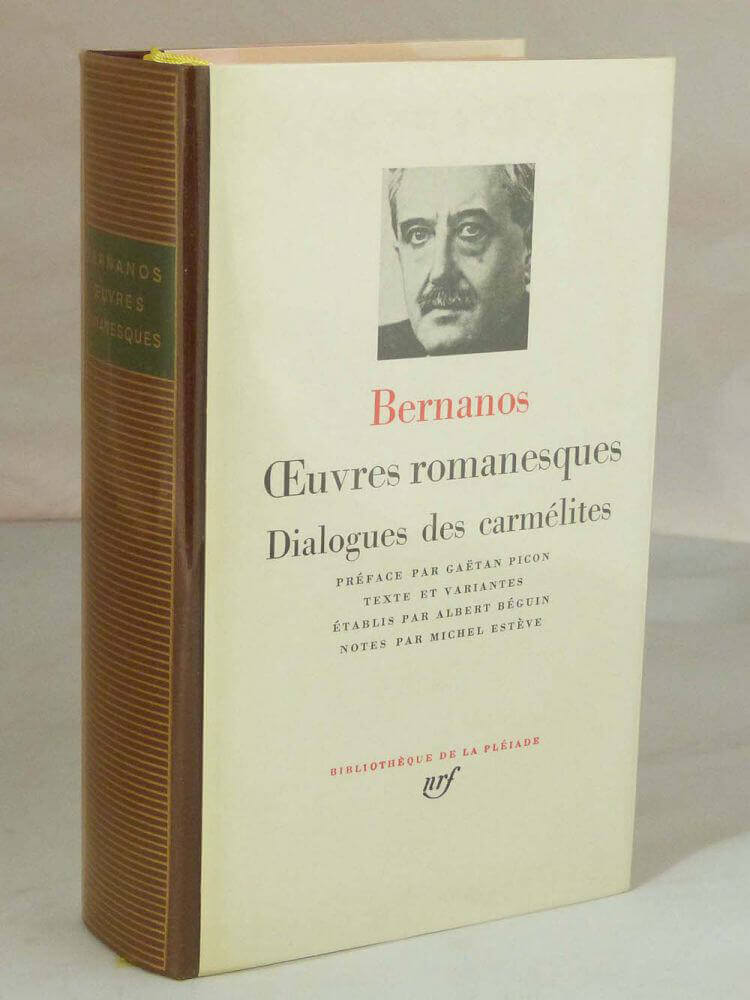 Oeuvres romanesques. Dialogues des Carmélites.