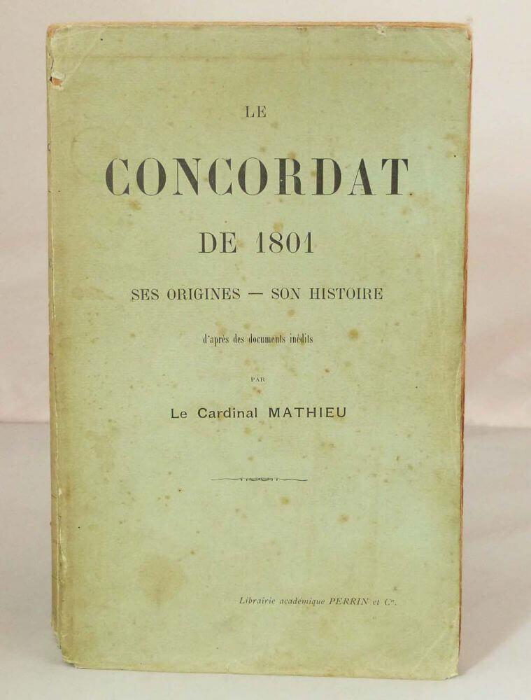 Le Concordat de 1801.