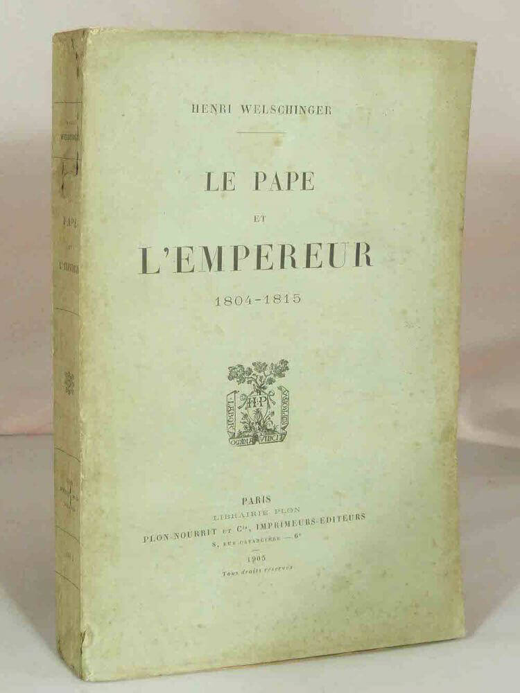 Le Pape et l'Empereur 1804-1815