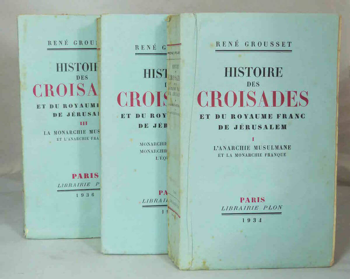 Histoire des Croisades et du royaume Franc de Jérusalem.