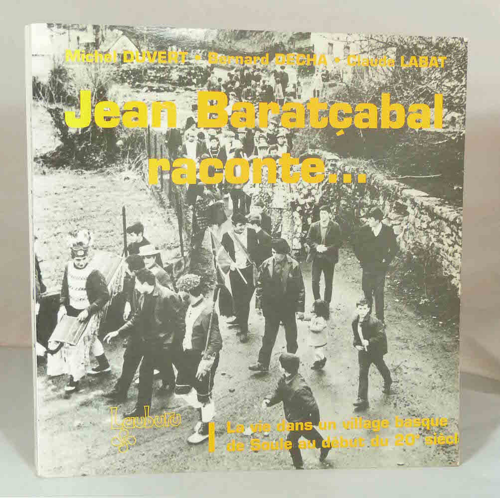 Jean Baratçabal raconte...