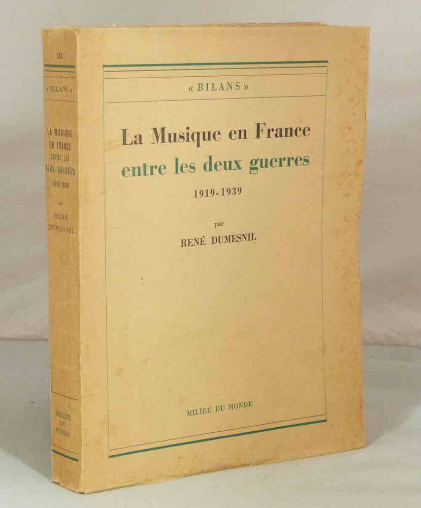 La musique en France entre les deux guerres 1919-1939
