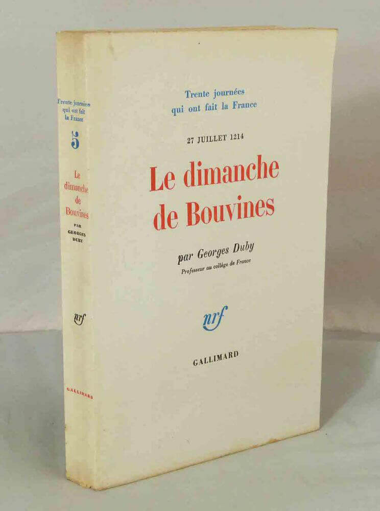 27 Juillet 1214: Le dimanche de Bouvines