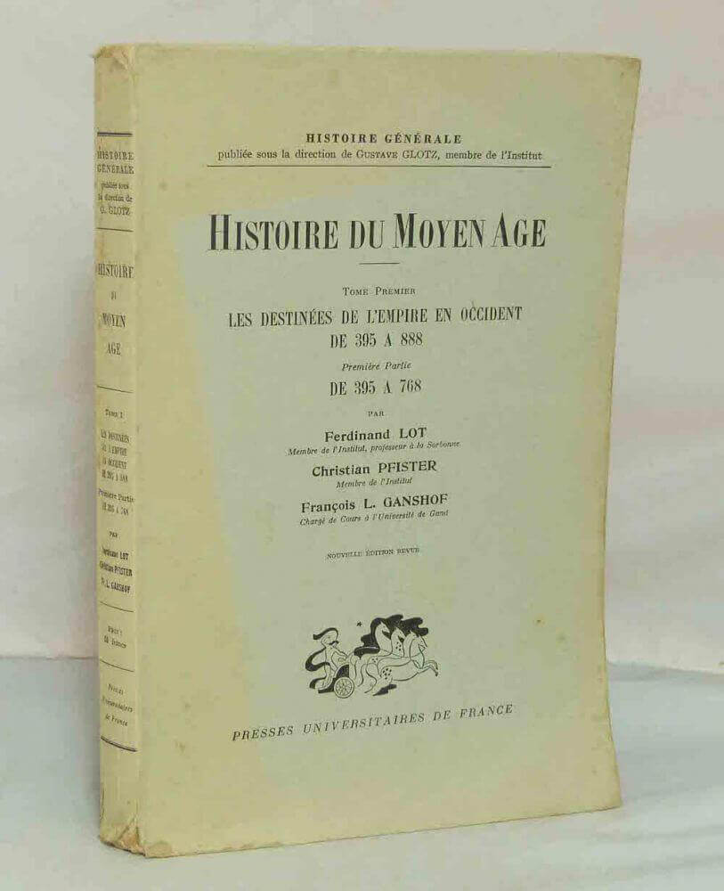 History of the Middle Ages, Volume One: The Destinies of the Empire in the West from 395 to 888.