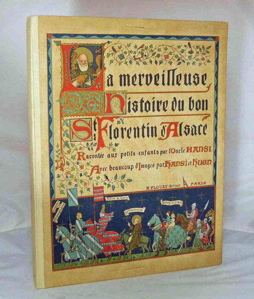 The Wonderful Story of Good St. Florentin of Alsace Told to Young Children