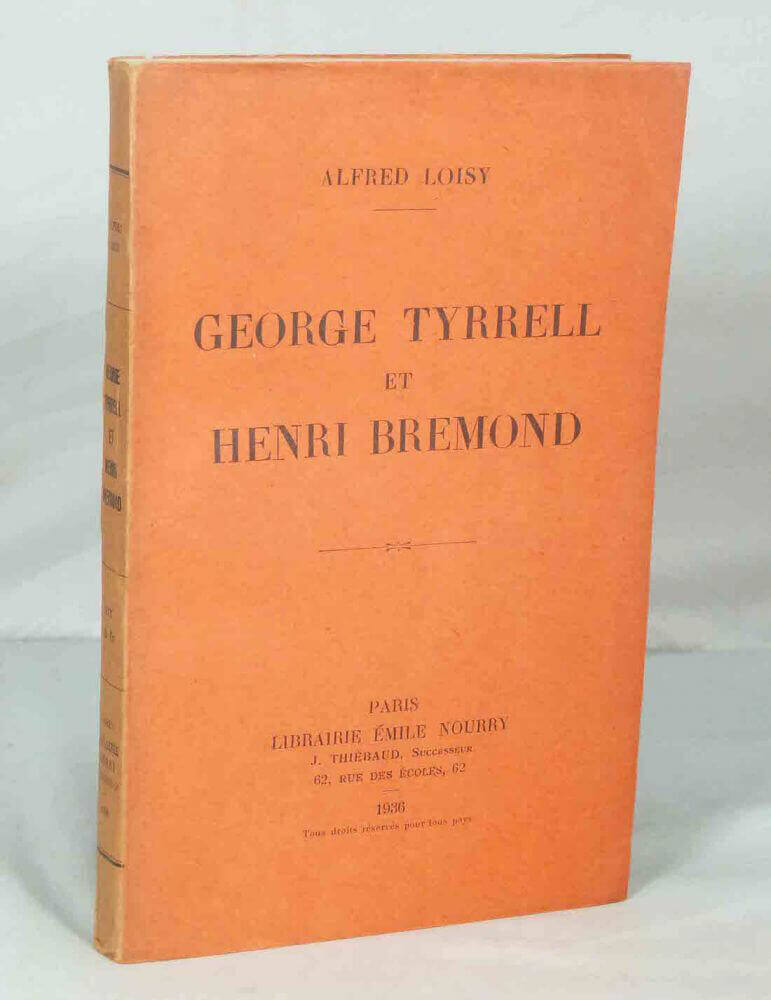 Georges Tyrrell and Henri Bremond