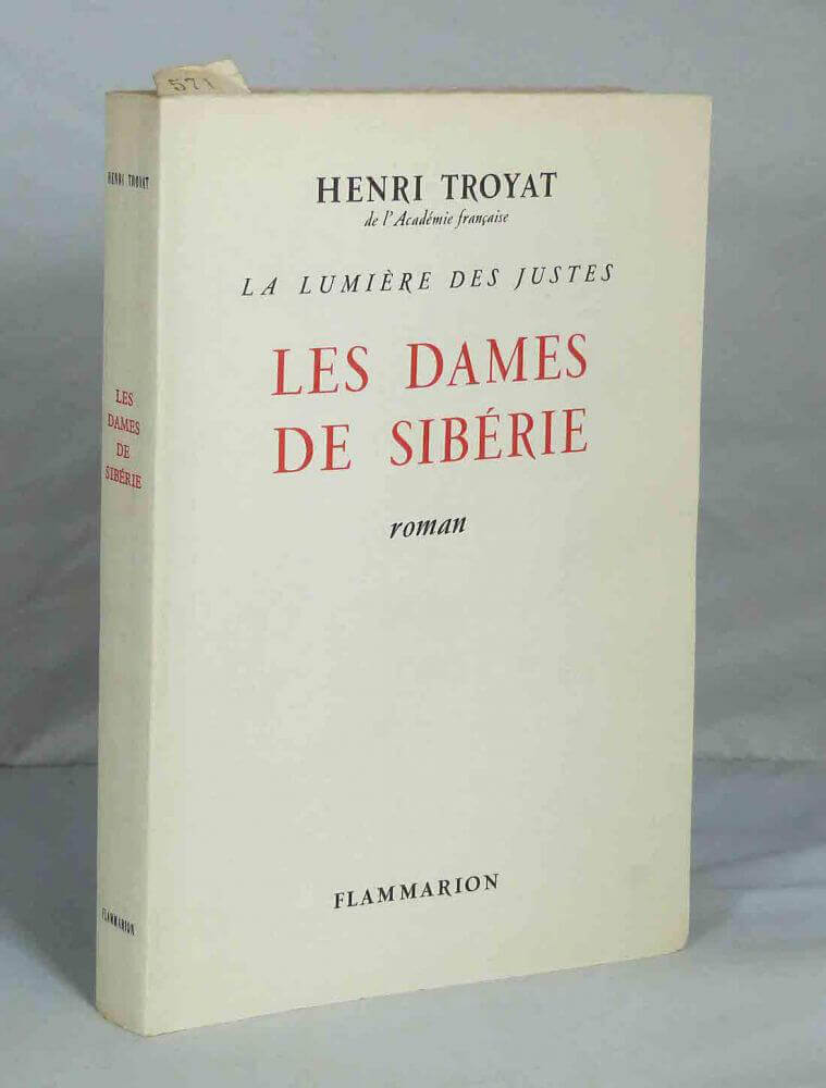 La lumière des Justes. Les dames de Sibérie