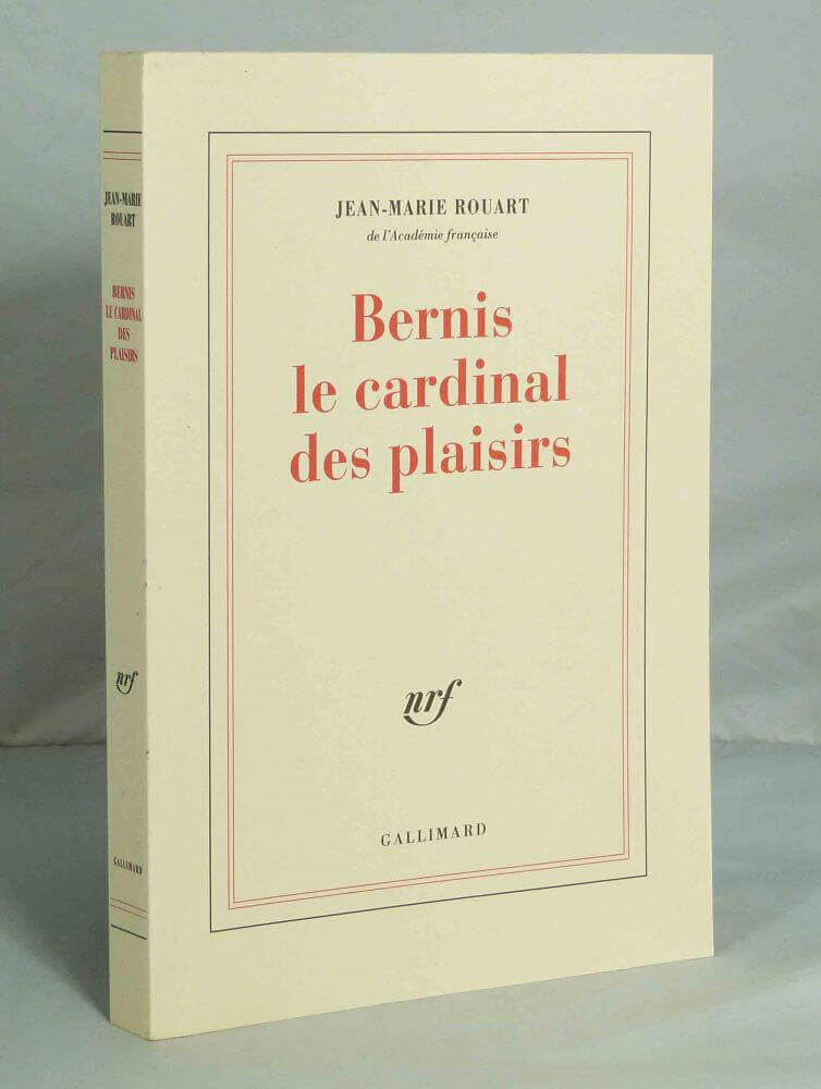 Bernis, the cardinal of pleasures