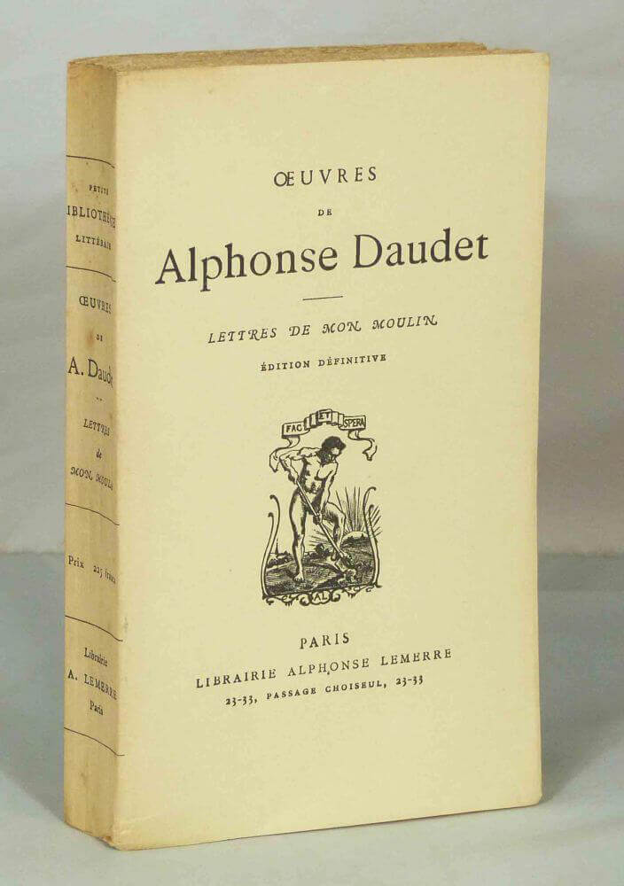 Oeuvres de Alphonse Daudet: Lettres de mon moulin