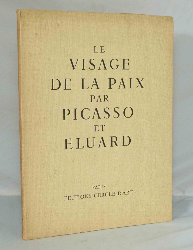 Le visage de la paix par Picasso et Eluard