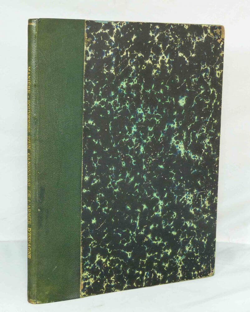 Memories of an artilleryman of the Army of Spain 1808-1814