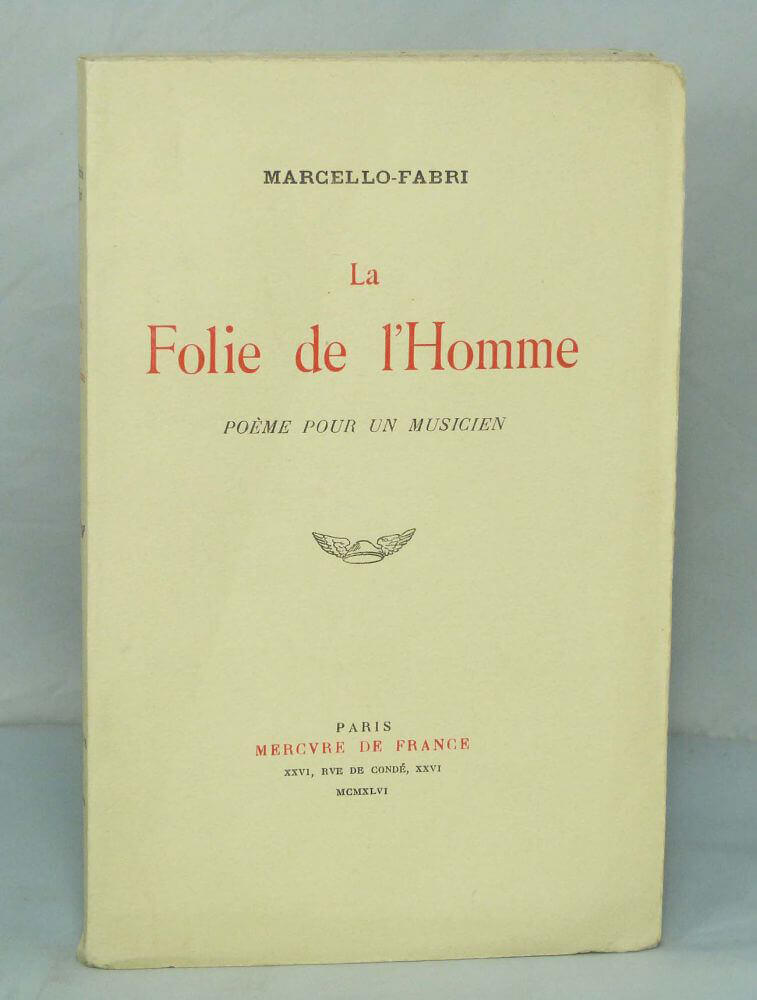 La Folie de l'Homme.