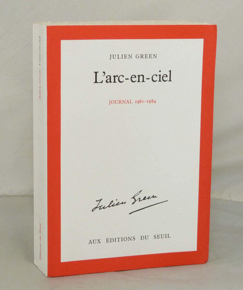 L'arc-en-ciel. Journal 1981-1984.