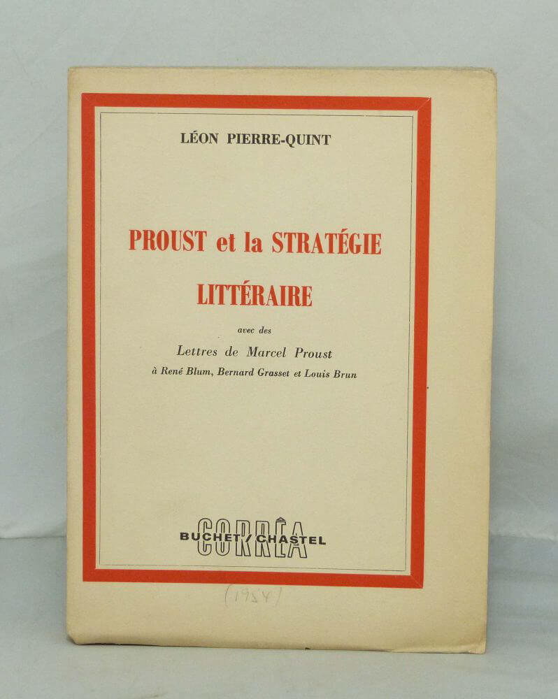 Proust et la stratégie littéraire