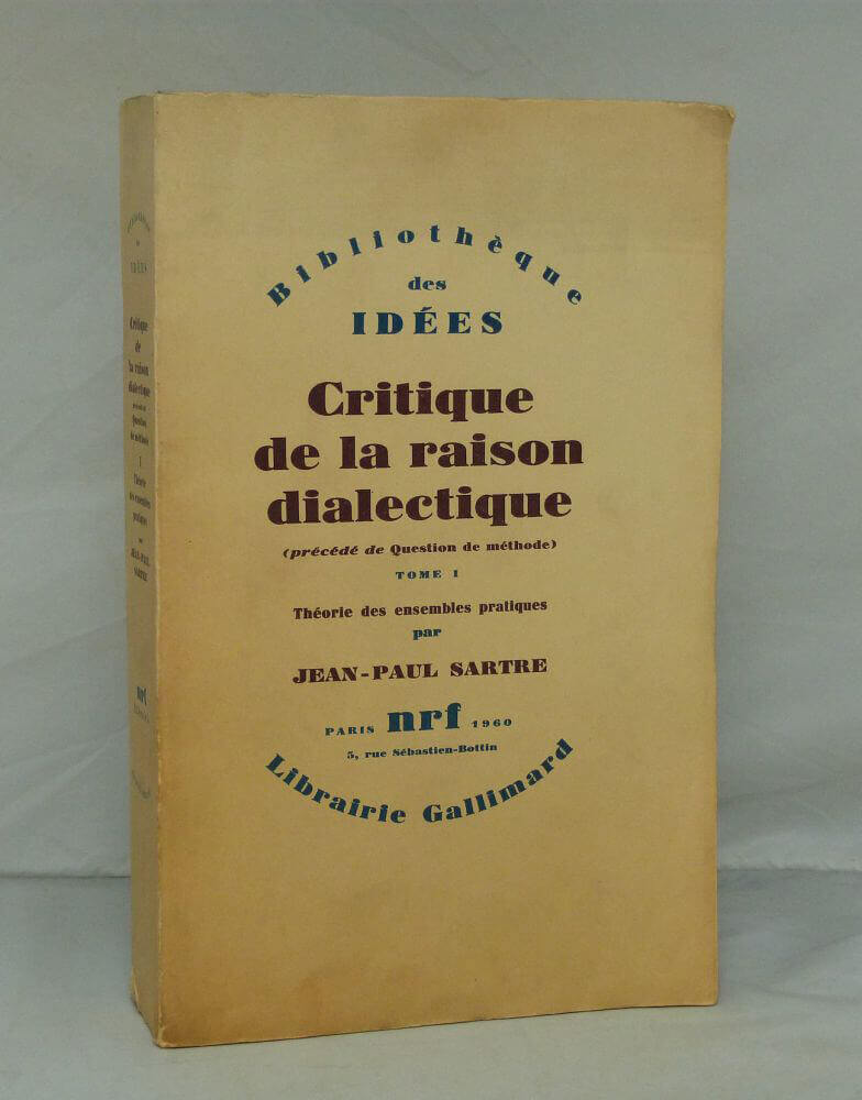 Critique de la raison dialectique (précédé de Question de méthode).