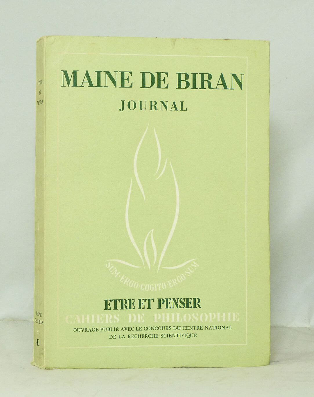 Maine de Biran: Journal I February 1814 - December 31, 1816.