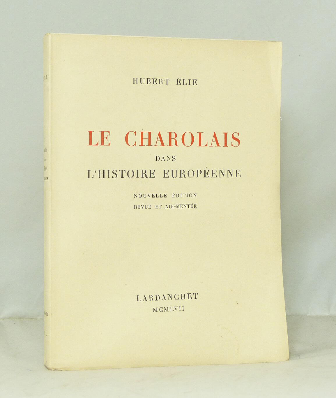 Le Charolais dans l'histoire européenne.