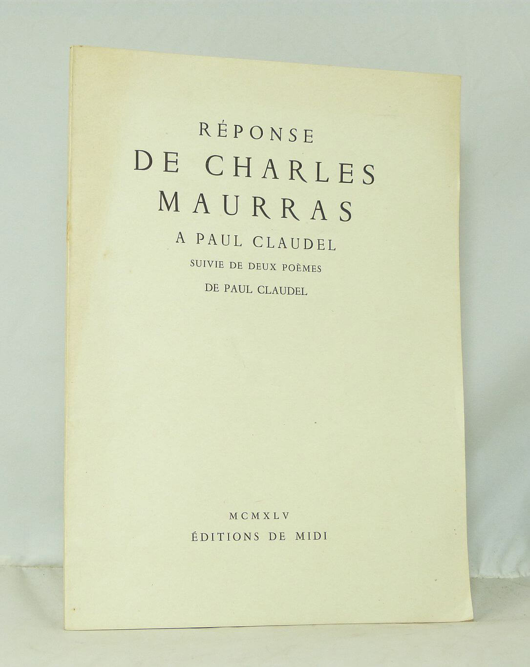 Charles Maurras's Reply to Paul Claudel