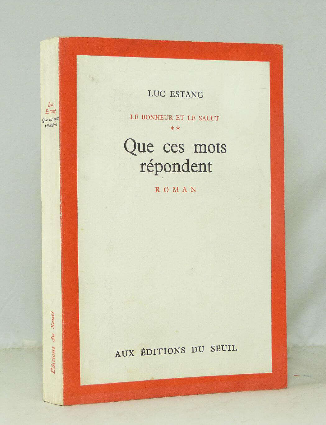 Que ces mots répondent. Tome 2. Le bonheur et le salut.
