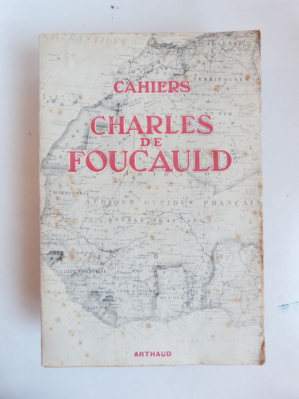 Cahiers Charles de Foucauld. Volume 34.