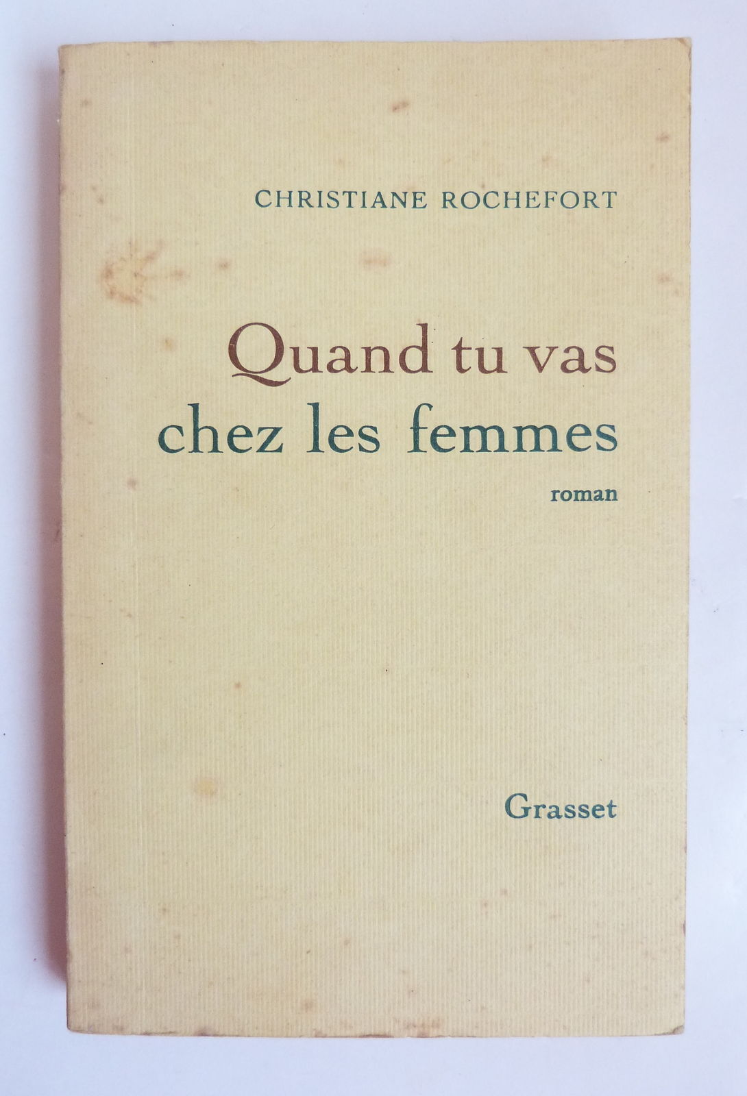 Quand tu vas chez les femmes