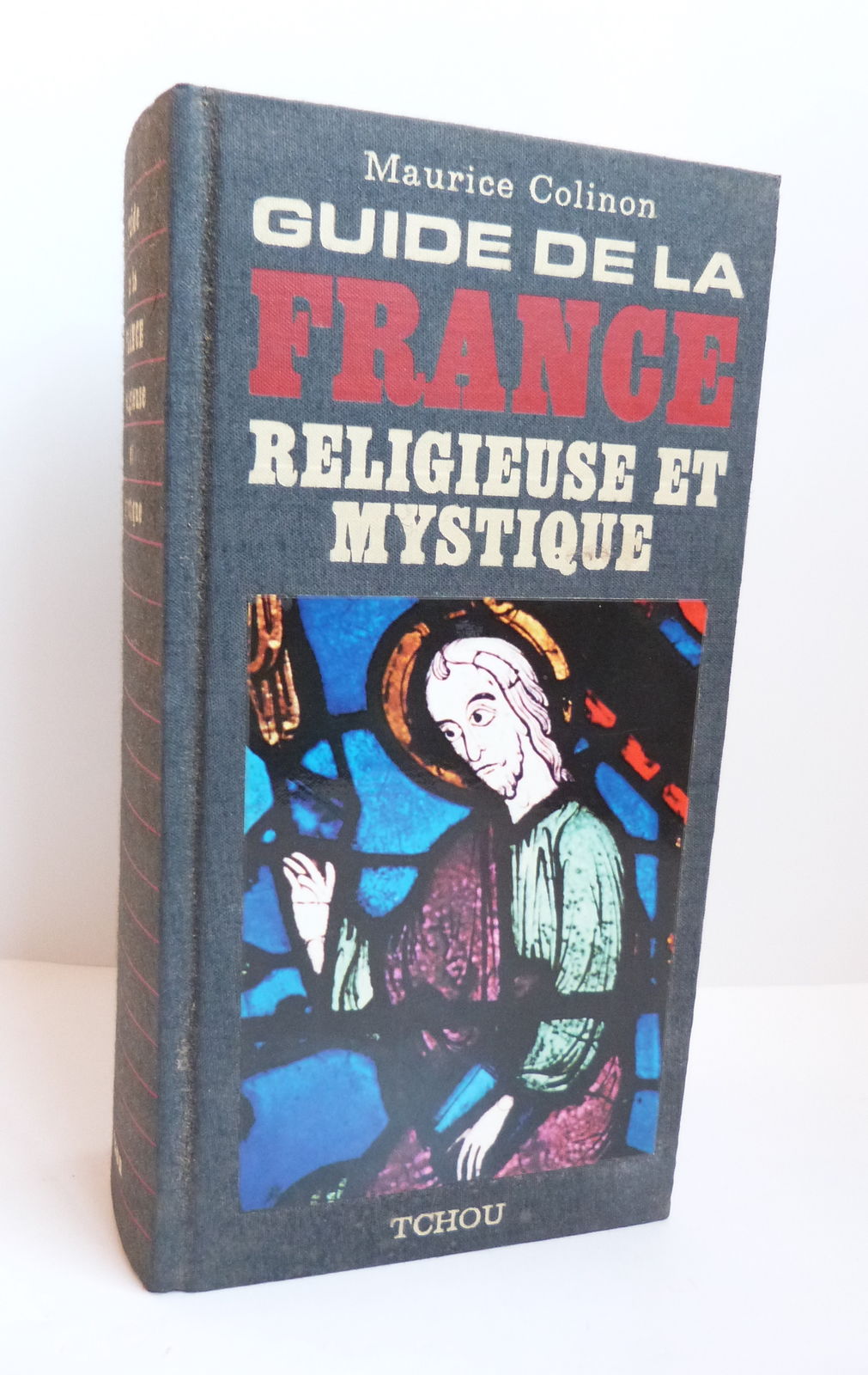 Guide de la France religieuse et mystique