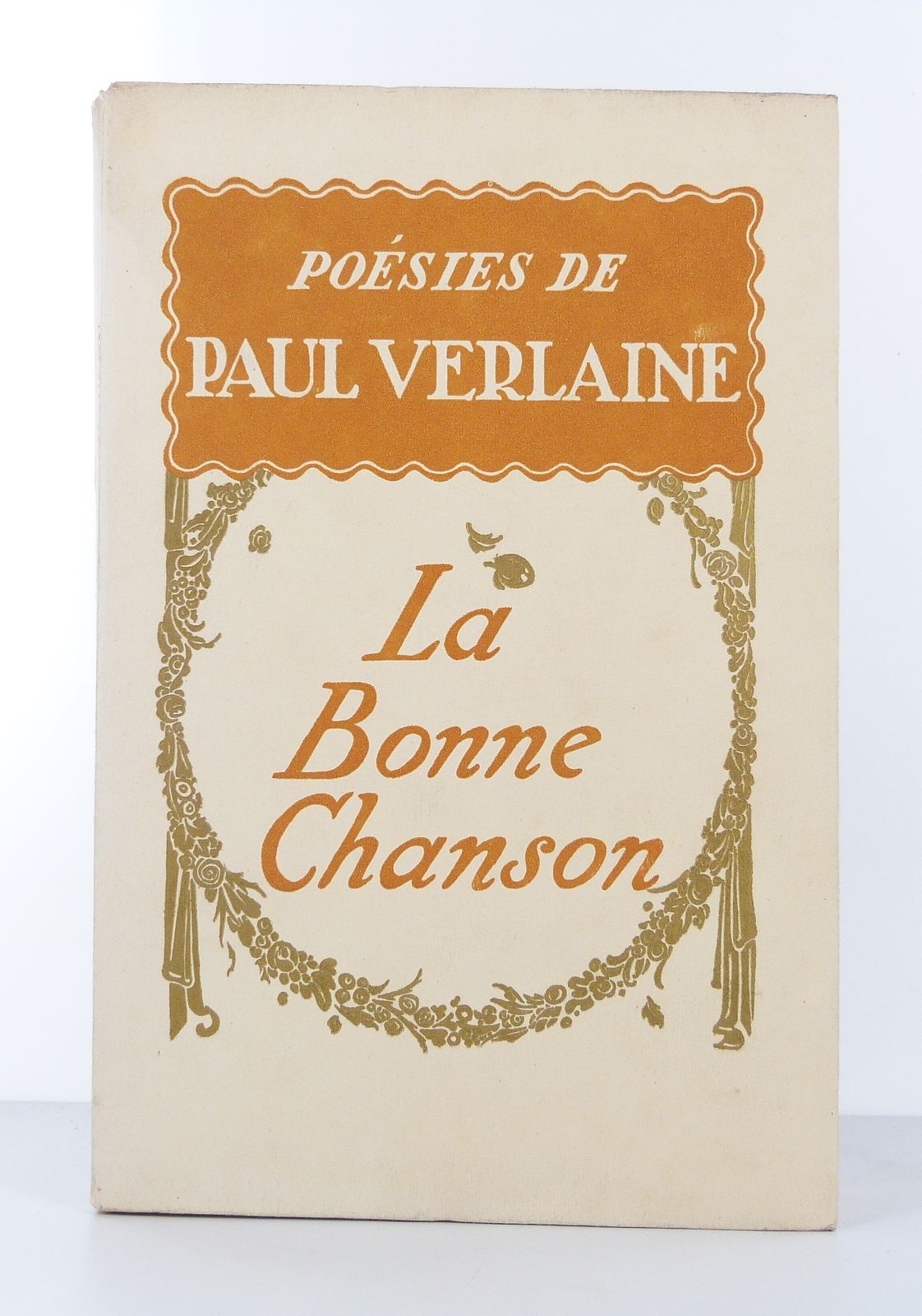 Poems by Paul Verlaine. La Bonne chanson.