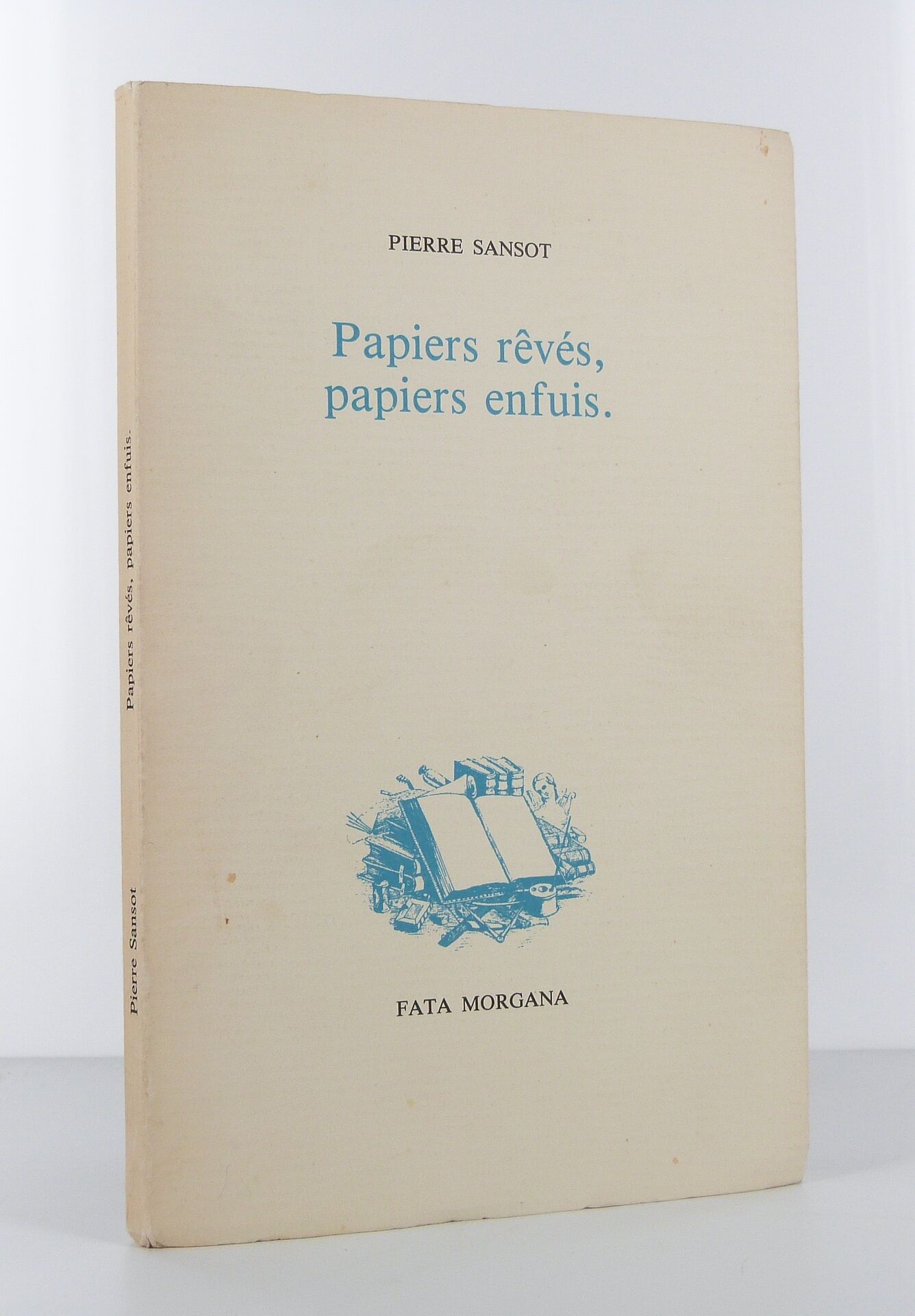 Papiers rêvés, papiers enfuis.