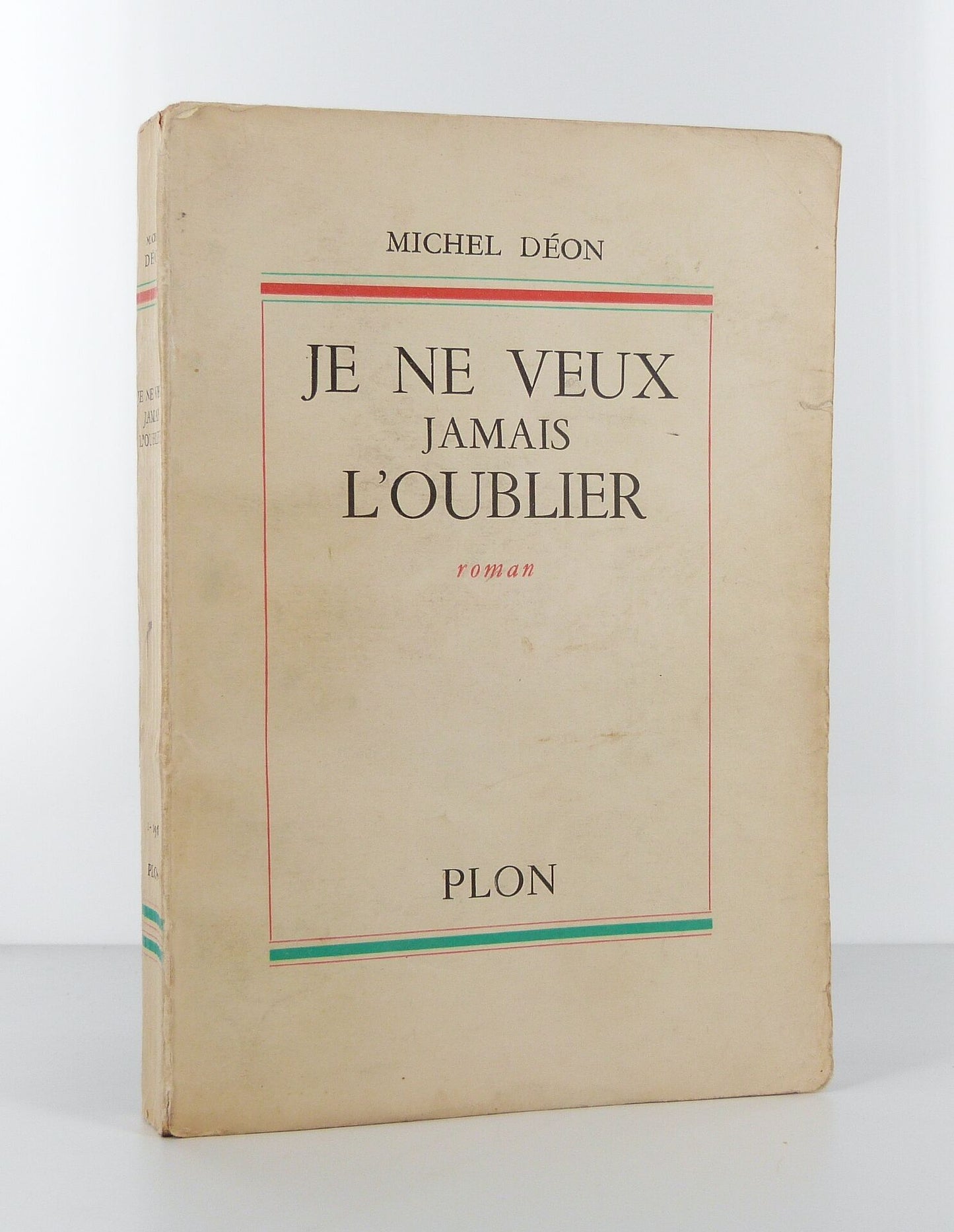 Je ne veux jamais l'oublier