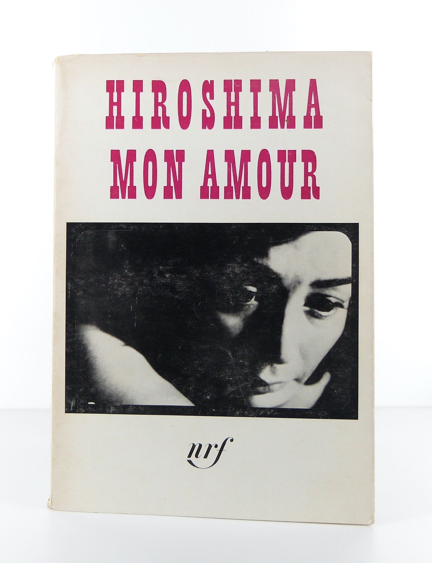 Hiroshima Mon Amour: Screenplay and Dialogue by Marguerite DURAS. Directed by Alain RESNAIS.