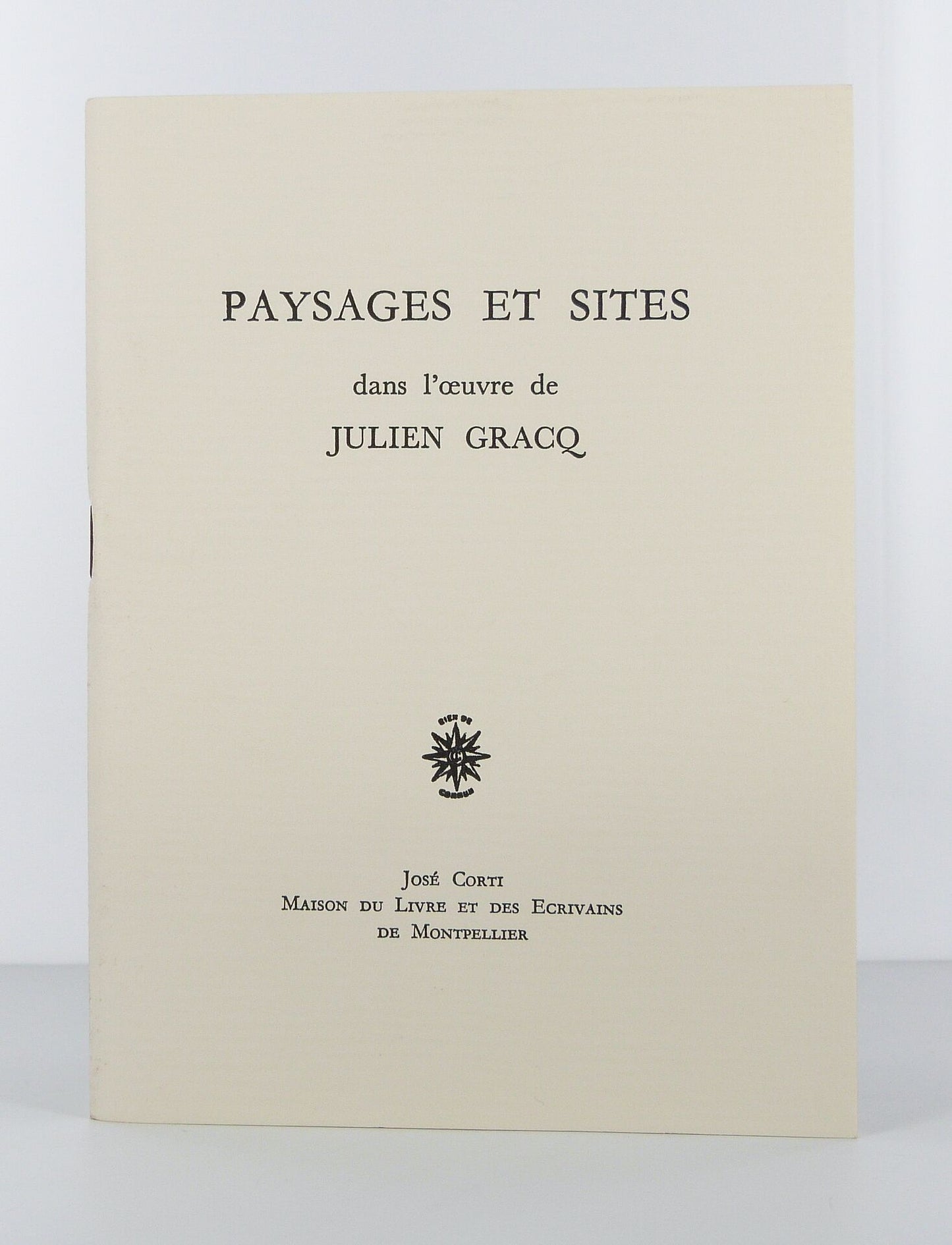 Paysages et sites dans l'oeuvre de Julien Gracq