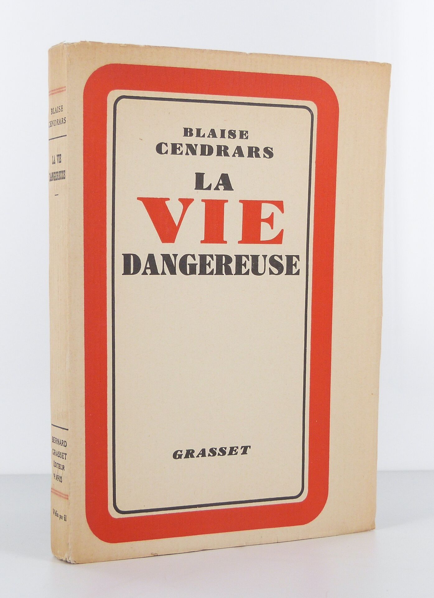 La vie dangereuse